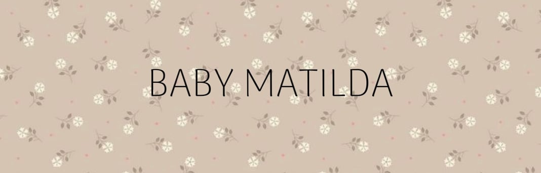 baby matilda Home