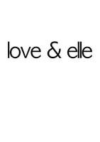 love and elle 