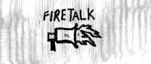 Fire Talk