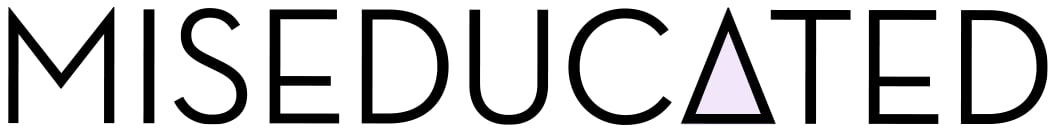 Miseducated at BigCartel Home