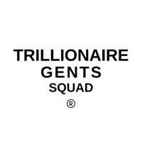 Trillionaire Gents Squad