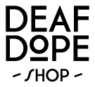 DeafDope
