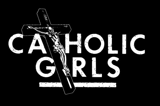 CATHOLIC GIRLS