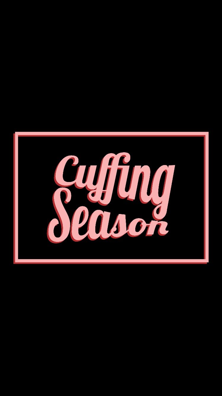 Cuffing Season