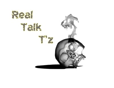 Real Talk Tz & More