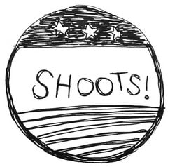 Shoots!