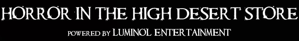 Horror in the High Desert Store Home