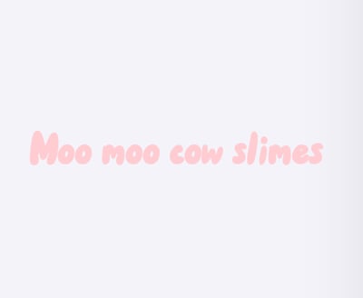 Moo Moo Cow Slimes 