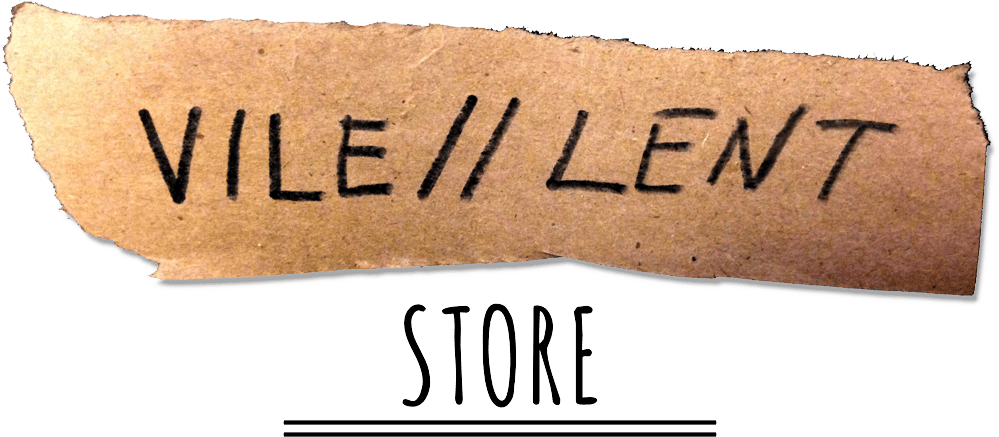 Vile//Lent