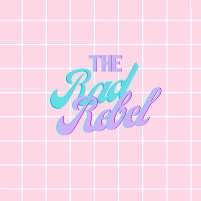 The Rad Rebel