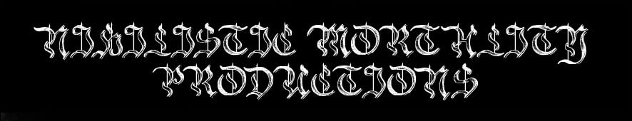Nihilistic Mortality Productions