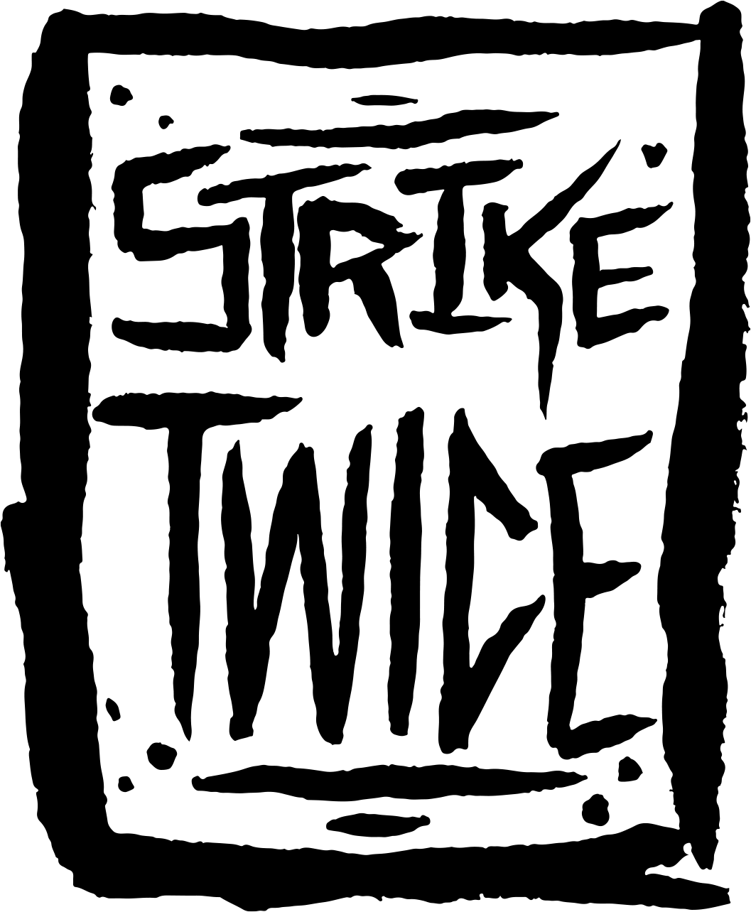 Strike Twice