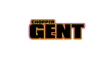 ChopperGent