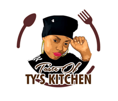 Taste of  Ty’s kitchen