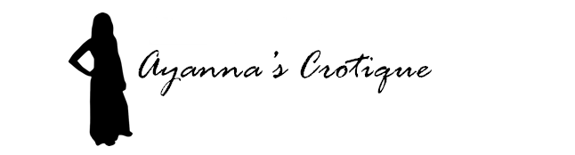 Ayanna's Crotique