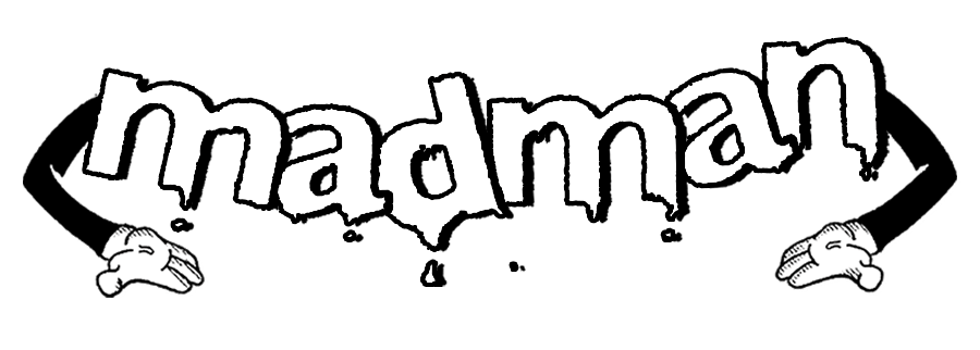 Madman’s Closet Home