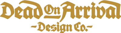 Dead on Arrival Design Co Home