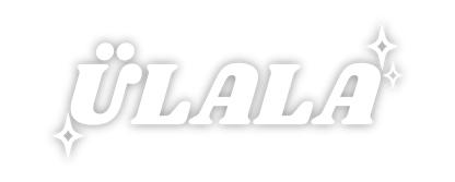 ÜLALA