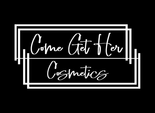 Come Get Her Cosmetics Home