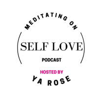 Meditating On Self Love