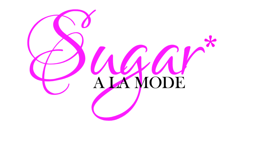 Sugar* A La Mode