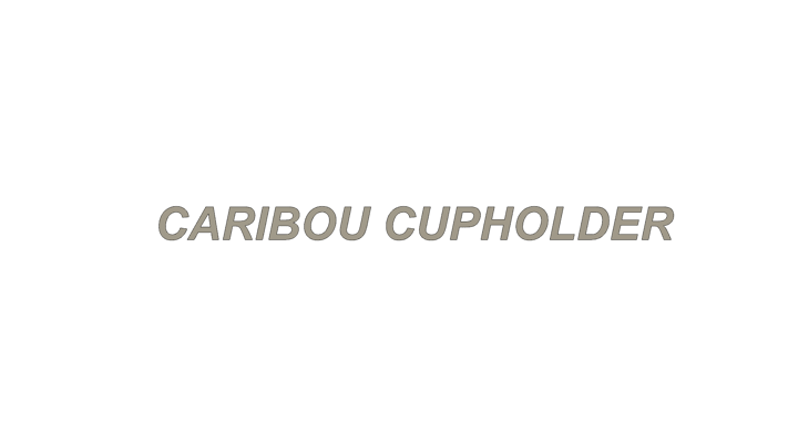 Caribou Cupholder Home