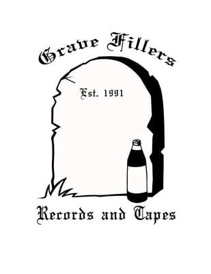 Grave Fillers Records and Tapes Home