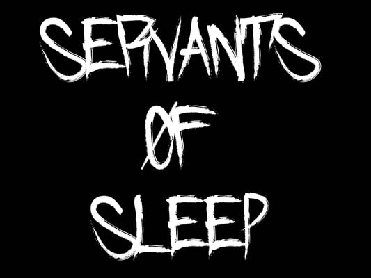 Servants of Sleep Home