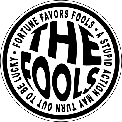 Fortune Favors Fools