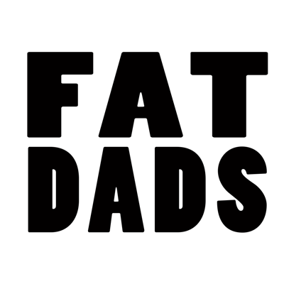 Fat Dads Home