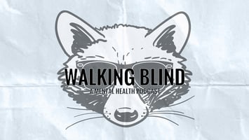 Walking Blind
