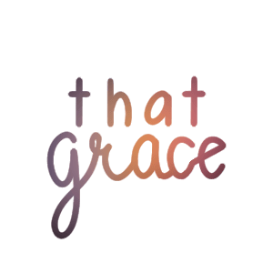 That Grace Home