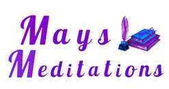 Mays Meditations Home
