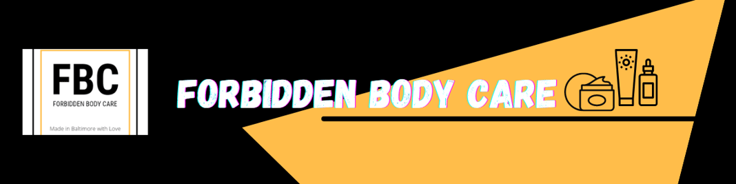 ForbiddenBodyCare Home