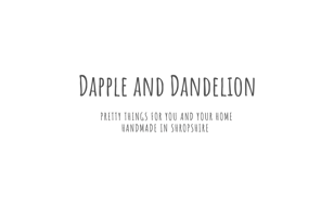 Dapple and Dandelion Home