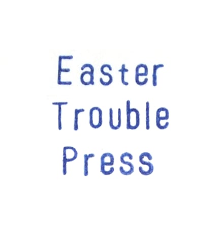 Easter Trouble Press