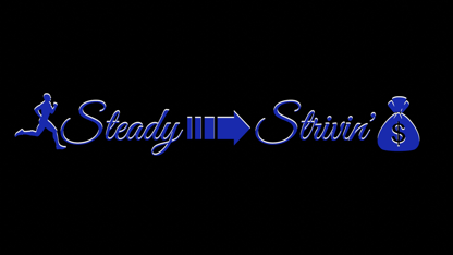 SteadyStrivin