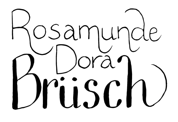 Rosamunde Dora Brüsch Home