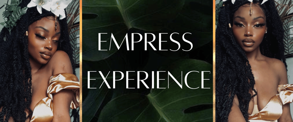 Empress Experience  Home