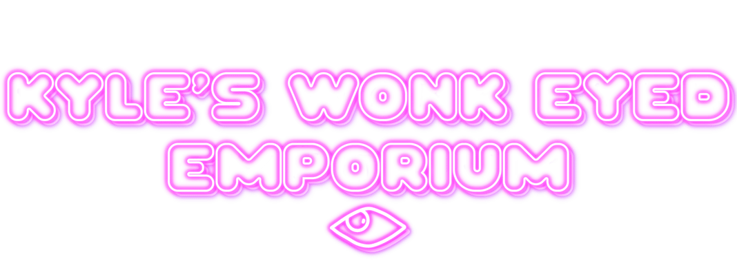 Kyles Wonk Eyed Emporium Home