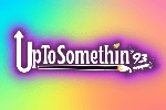 Up To Somethin'93 Home