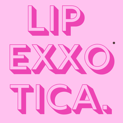 Lip Exxotica Lounge