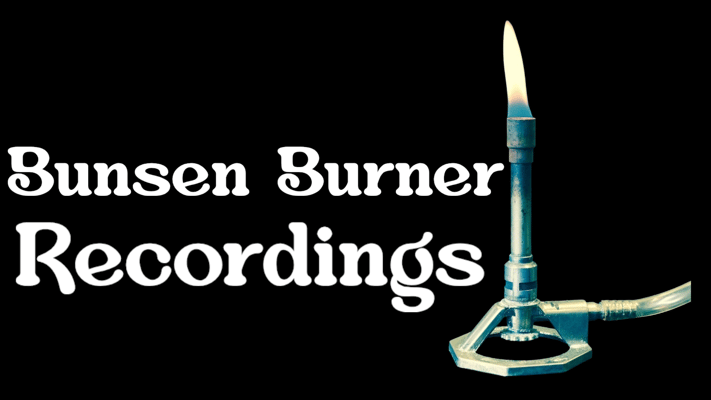 Bunsen Burner Recordings  Home
