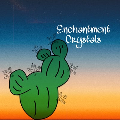 Enchantment Crystals Home