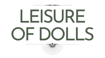 Leisure of Dolls Home