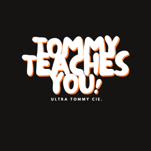 Tommy Teaches You! Home