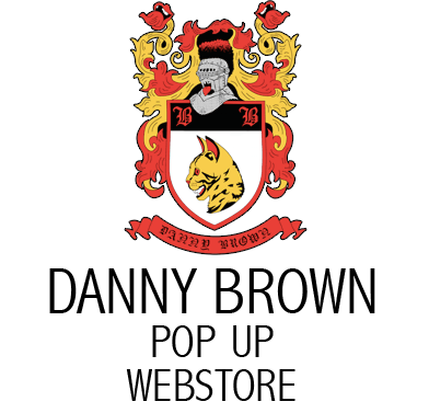 DANNY BROWN POP UP WEBSTORE