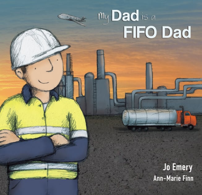 My Dad is a FIFO Dad