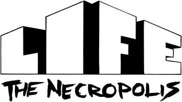 Life The Necropolis Home