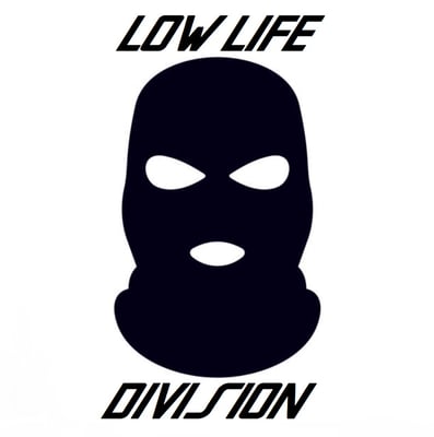 Low Life Division Home